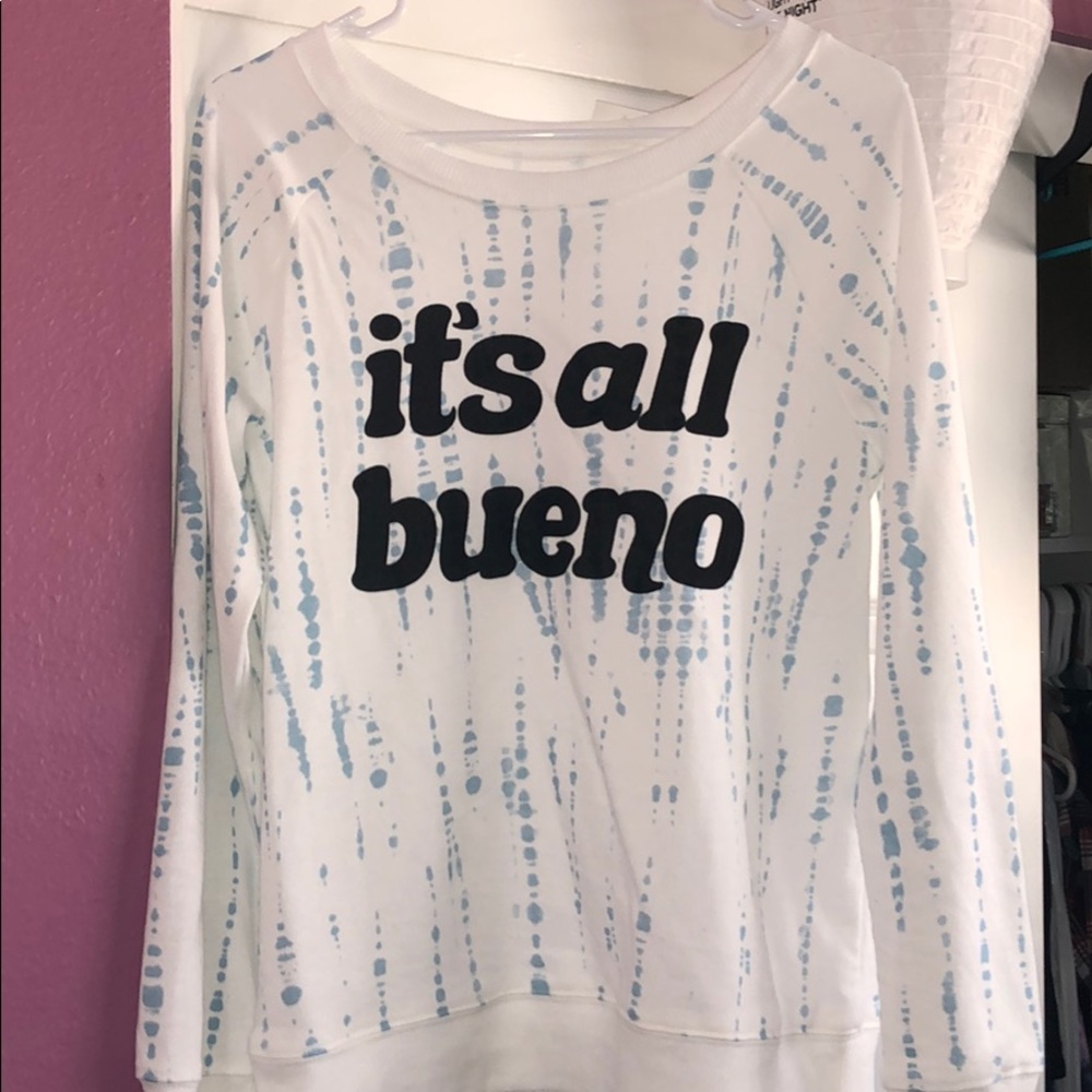 Long sleeve “it’s all bueno” shirt